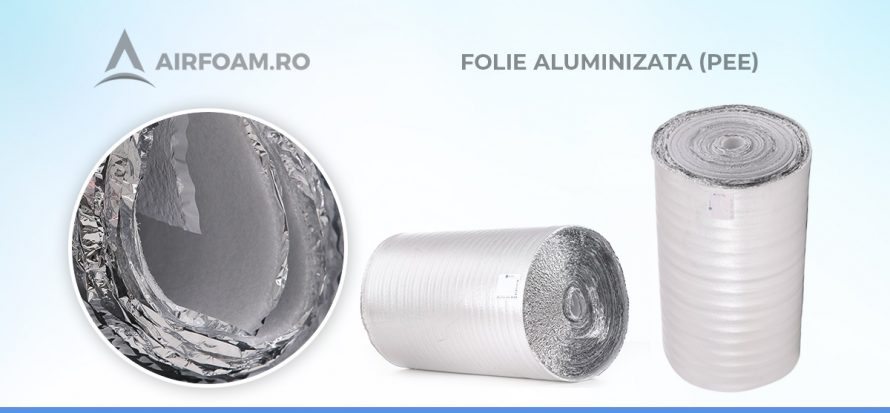 Folie din polietilena expandata aluminizata Folie din polietilena expandata aluminizata